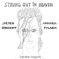 STRUNG OUT IN HEAVEN: A Bowie String Quartet Tribute - Digital Download